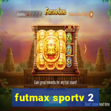 futmax sportv 2